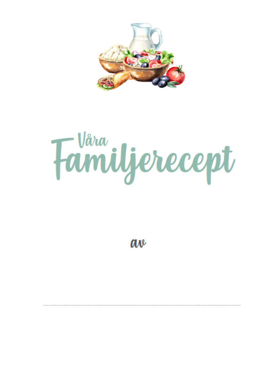 v-ra-familjerecept-g-r-din-egen-kokbok-med-dina-recept-veckans-bok