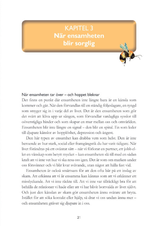Ensam i en värld full av människor - en bok om ensamhet, gemenskap och att hitta hem hos sig själv - Bild 8