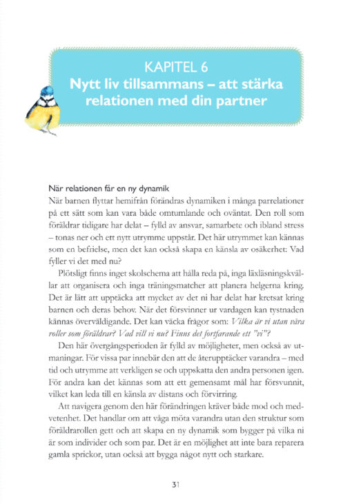 När boet blir tomt - Hur du hittar glädjen och din egen väg framåt när barnen blir stora - Bild 12