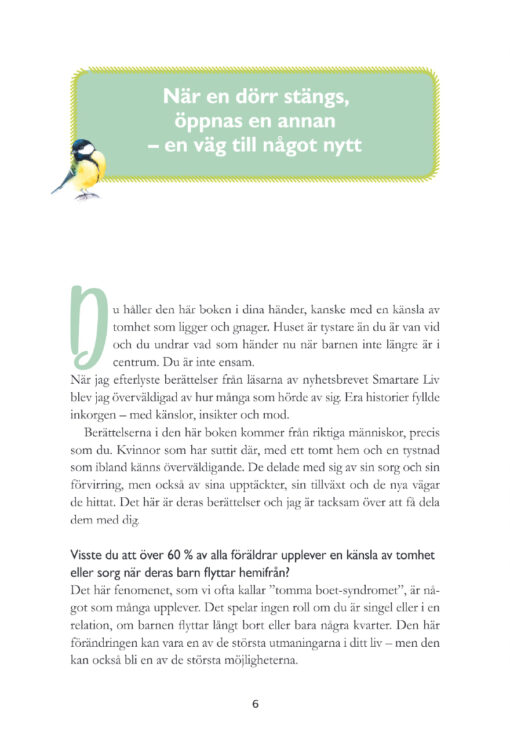 När boet blir tomt - Hur du hittar glädjen och din egen väg framåt när barnen blir stora - Bild 6