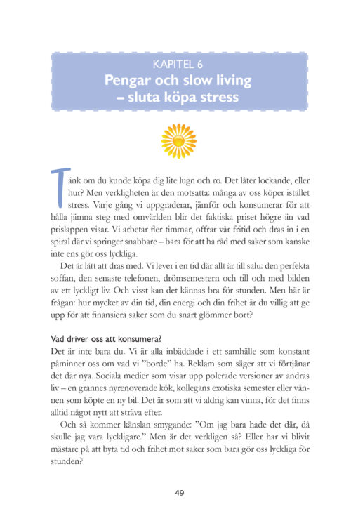 Sakta ner - kan vi inte bara leva lite istället - Bild 11