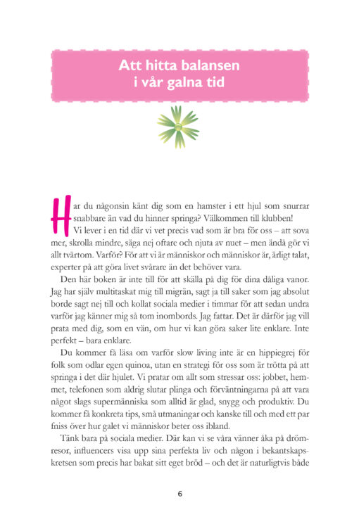 Sakta ner - kan vi inte bara leva lite istället - Bild 5