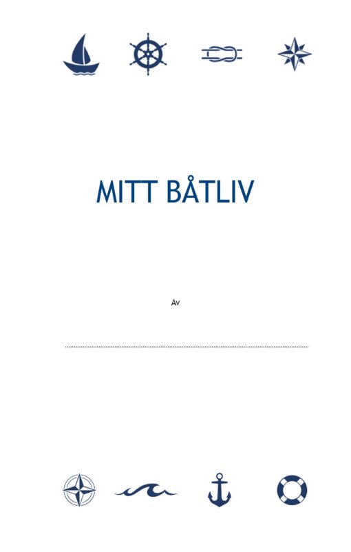 Mitt båtliv - Allt viktigt om ditt sjöliv på samma plats - Bild 2