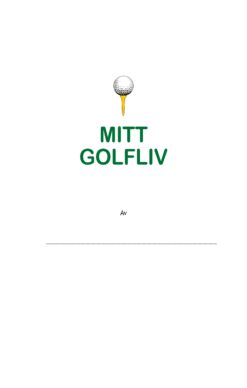 Alternative view of Mitt golfliv - Boken för dig som alltid längtar till nästa runda