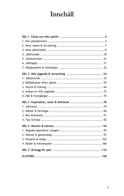 Mitt jaktliv - Boken för dig som alltid längtar till nästa jakt - Bild 4