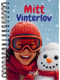 Mitt vinterlov - Boken som bevarar vinterns bästa stunder för alltid